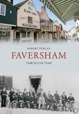 Faversham Through Time -