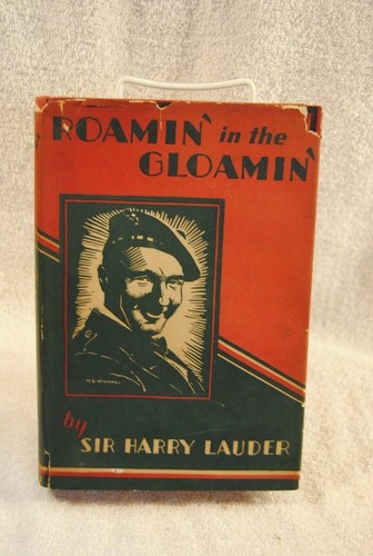 Sir harry lauder roamin in - sir, roamin'