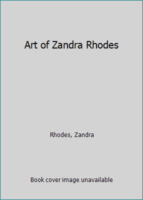 The art zandra rhodes - the,