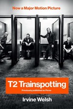 T2 Trainspotting (Movie Tie-in
