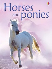 Horses and Ponies (Usborne Beginners) By Anna Milbourne