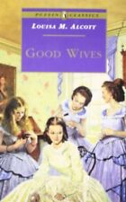 Good Wives (Puffin Classics) By Louisa M Alcott