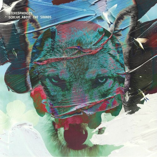 Stereophonics scream above - -,