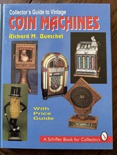 Collector's Guide to Vintage Coin Machines 1995 Slot Machines Pinballs Jukeboxes
