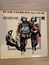 Groundhogs - Thank Christ For The Bomb 12” Vinyl Sunset Records REISSUE 