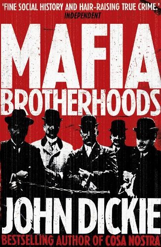 Mafia brotherhoods camorra - mafia, brotherhoods: