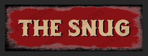 Metal wall sign the snug - wall,