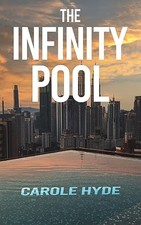 The infinity pool carole - the,