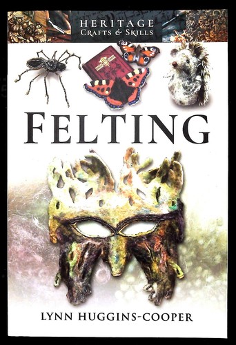 Felting heritage crafts skills - crafts,