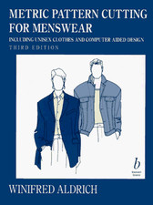 Metric Pattern Cutting for Menswear, Third Edit... by Aldrich, Winifred Hardback