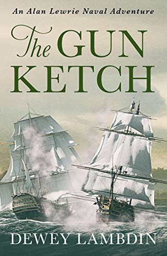 The gun ketch - (the, lewrie