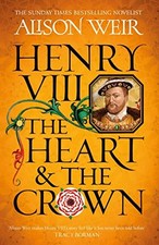 Henry VIII: The Heart and the