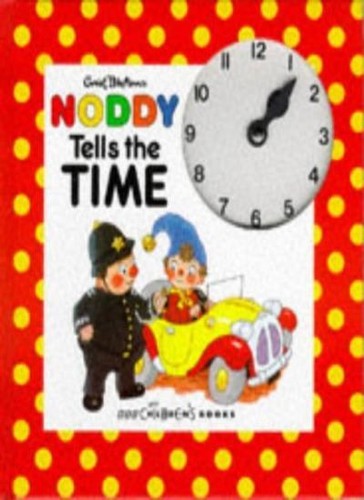 Noddy tells the time enid - the,
