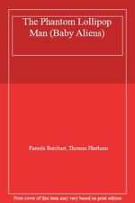 The Phantom Lollipop Man (Baby