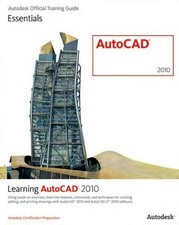 Learning AutoCAD 2010 and