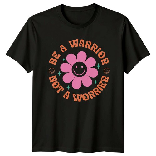 Warrior not a - a, worrier