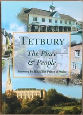 Tetbury - The Place & The People Gloucestershire Local History