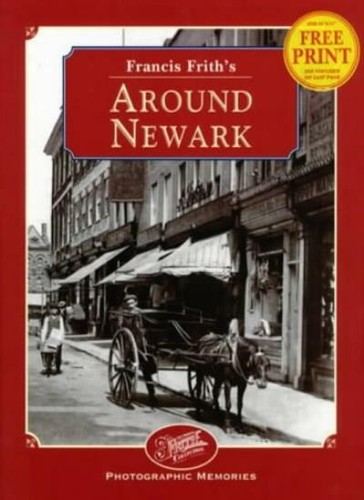Francis frith around newark - francis, frith's