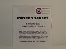 THIRTEEN SENSES THRU THE GLASS (H1) 2 Track Promo CD Single including White Slee