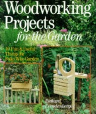 Woodworking Projects For The Garden: 40 Fun... by Freudenberger, Richa Paperback