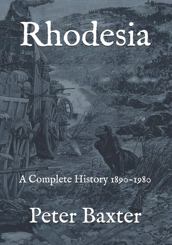 Rhodesia complete history - rhodesia:, a