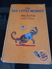 c1946 1st Edn THE BAD LITTLE MONKEY Enid Blyton ILLUSTRATED Book Eileen A. Soper