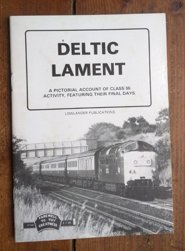 Deltic lament pictorial - deltic,