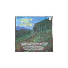 Various - A Sprig Of White Heather (VINYL)