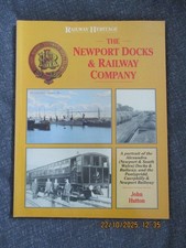 The Newport Docks & Railway Company - Railway Heritage GWR British Railways Book