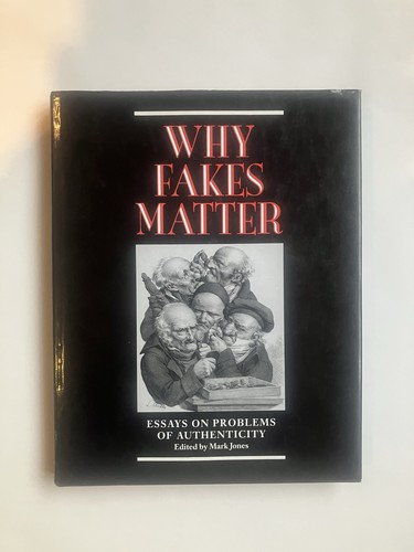 Why fakes matter mark - matter, ed