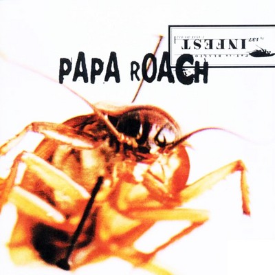 Papa roach infest - papa,