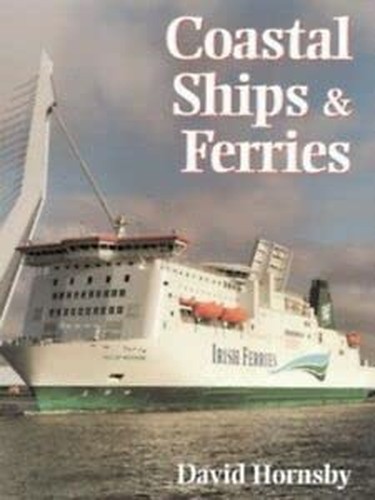 Coastal ships and - ships, ferries