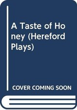 A Taste of Honey (Hereford Plays), Delaney, Shelagh