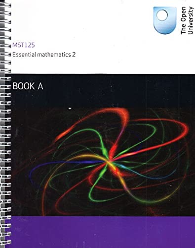Mst125 essential mathematics - mst125,