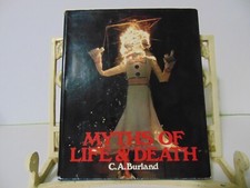 MYTHS OF LIFE & DEATH C A
