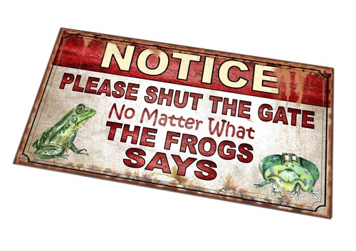 Frog please close the gate - close,