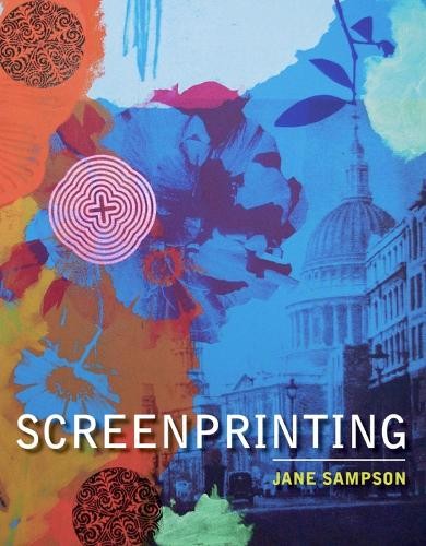 Screenprinting jane sampson - by,