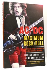Murray Engleheart & Arnaud Durieux AC/DC MAXIMUM ROCK & ROLL  1st Edition 1st Pr