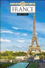 A Brief History of France by