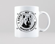 I Love My Boston Terrier Mug Gift Idea Pet Dog Animal Funny Cool Tea Coffee Cup