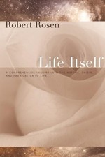 Robert rosen life itself - robert,