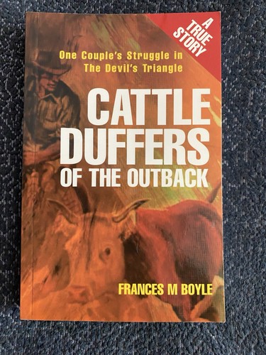 Cattle duffers the outback - of,