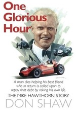 Mike Hawthorn One Glorious
