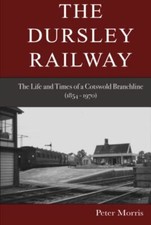 The Dursley Railway The Life