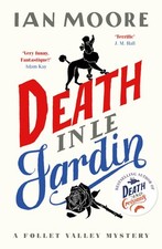 Death in le Jardin: the