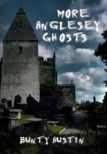 More anglesey ghosts - more, ghosts,