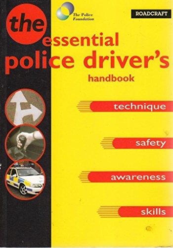 Roadcraft the police driver s - police, driver's
