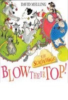 The scallywags blow their top - blow,