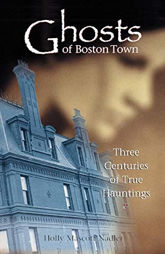 Ghosts boston town three - of, town: