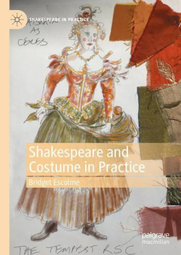 Shakespeare and costume - shakespeare,